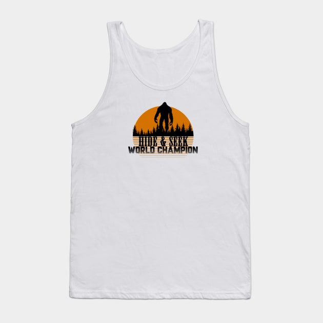 Hide & Seek World Champion Sasquatch Tank Top by GreenGuyTeesStore